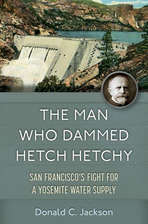 Produktbild: The Man Who Dammed Hetch Hetchy Volume 8