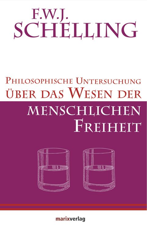 Produktbild: Philosophische Untersuchung &uuml;ber das Wesen der menschlichen Freiheit
