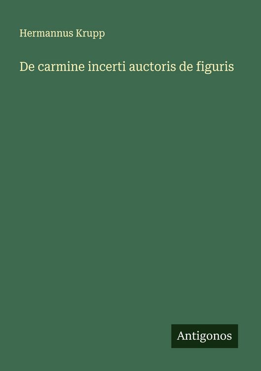 Produktbild: De carmine incerti auctoris de figuris