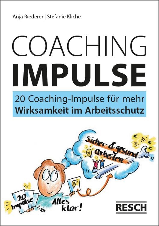 Produktbild: 20 Coaching-Impulse f&uuml;r mehr Wirksamkeit im Arbeitsschutz