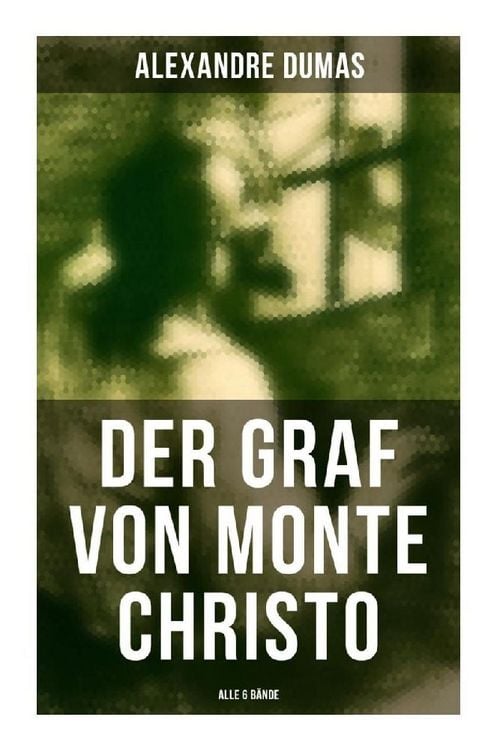 Produktbild: Der Graf von Monte Christo (Alle 6 B&auml;nde)