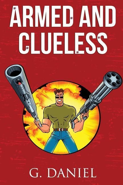 Produktbild: Armed and Clueless