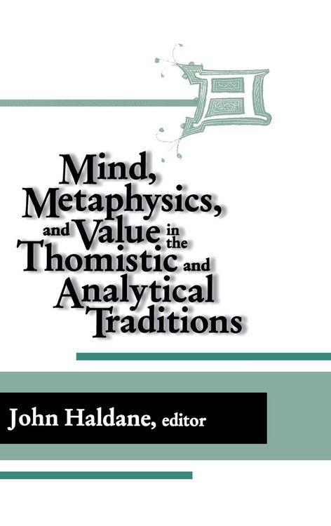 Produktbild: Mind, Metaphysics, and Value in the Thomistic and Analytical Traditions