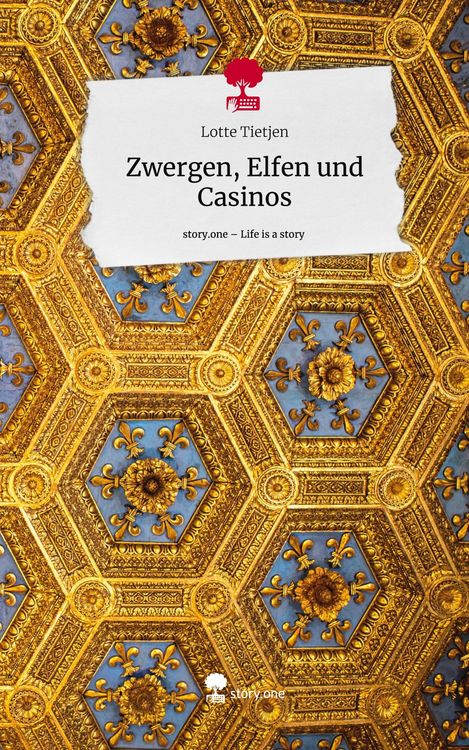 Produktbild: Zwergen, Elfen und Casinos. Life is a Story - story.one