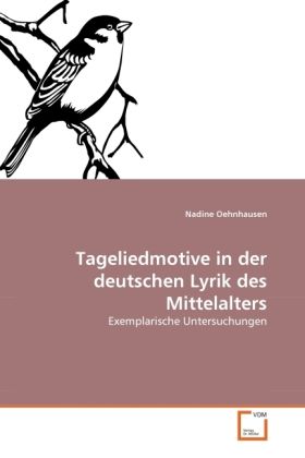 Produktbild: Oehnhausen, N: Tageliedmotive in der deutschen Lyrik des Mit