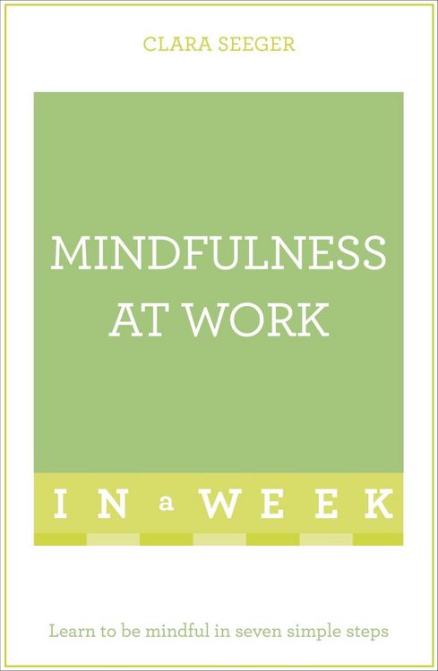 Produktbild: Mindfulness At Work In A Week