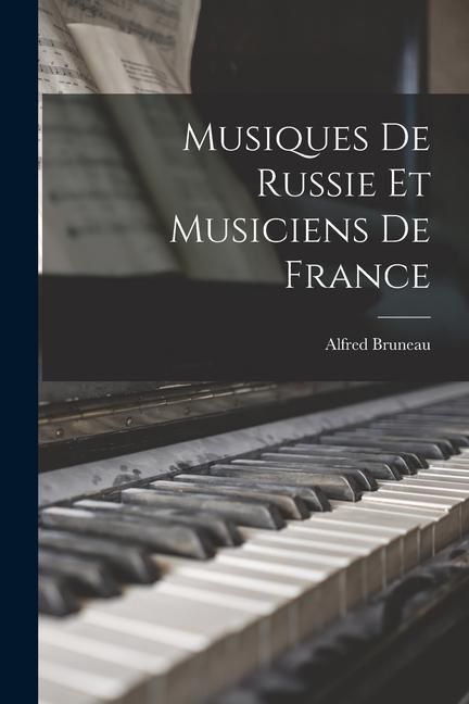 Produktbild: Musiques de Russie et Musiciens de France
