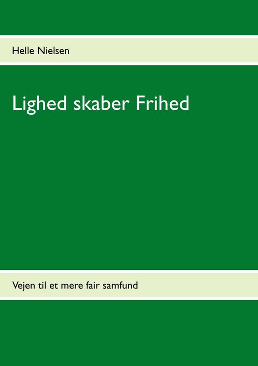 Produktbild: Lighed skaber Frihed
