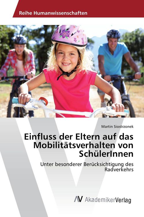 Produktbild: Einfluss der Eltern auf das Mobilit&auml;tsverhalten von Sch&uuml;lerInnen