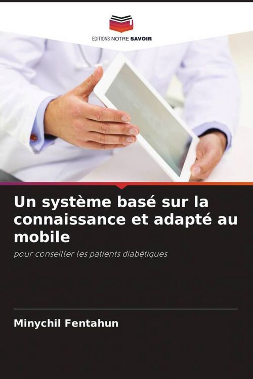 Produktbild: Un syst&egrave;me bas&eacute; sur la connaissance et adapt&eacute; au mobile