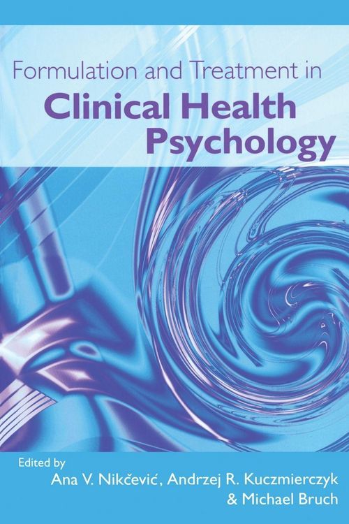 Produktbild: Formulation and Treatment in Clinical Health Psychology