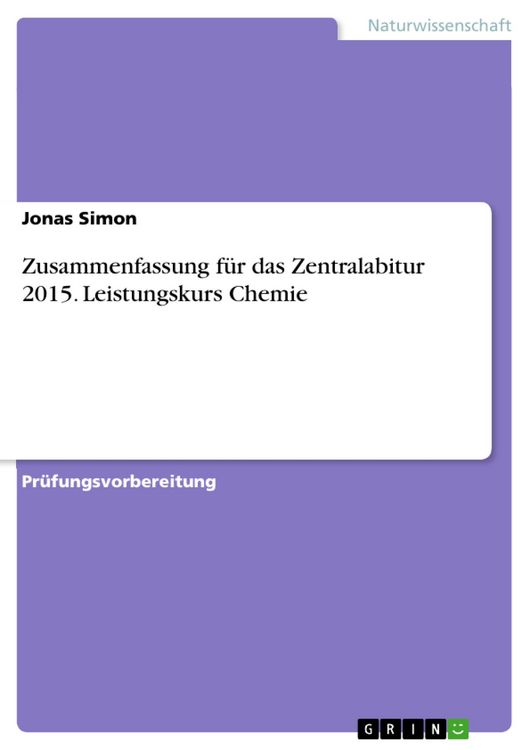 Produktbild: Zusammenfassung f&uuml;r das Zentralabitur 2015. Leistungskurs Chemie