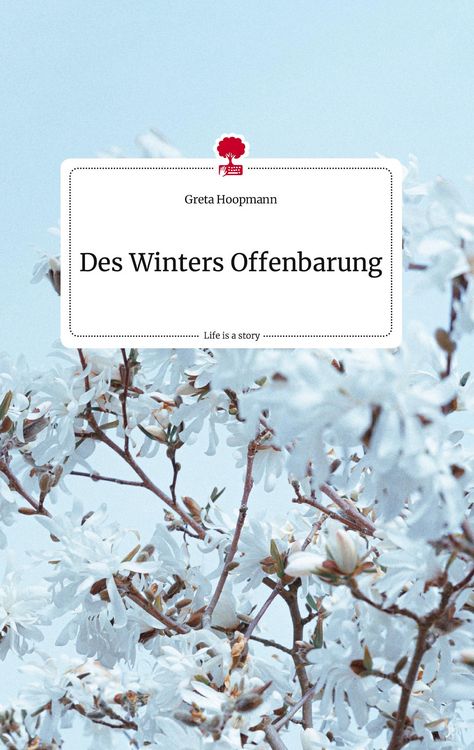 Produktbild: Des Winters Offenbarung. Life is a Story - story.one