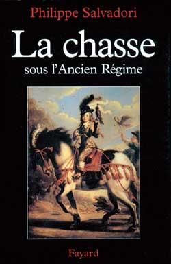 Produktbild: La Chasse sous l'Ancien R&eacute;gime