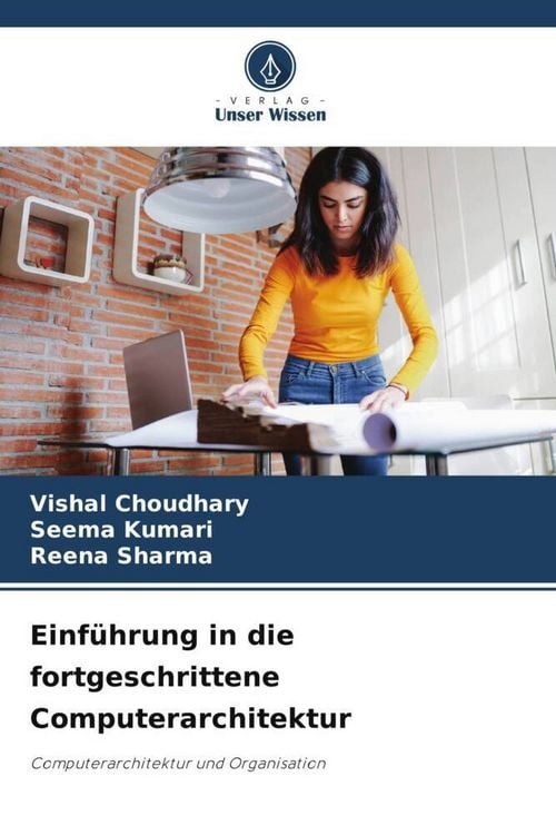 Produktbild: Einf&uuml;hrung in die fortgeschrittene Computerarchitektur
