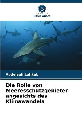 Produktbild: Die Rolle von Meeresschutzgebieten angesichts des Klimawandels