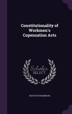Produktbild: Constitutionality of Workmen's Copensation Acts