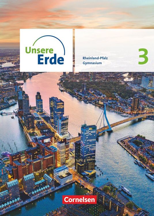 Produktbild: Unsere Erde Sekundarstufe I Band 3. Rheinland-Pfalz - Sch&uuml;lerbuch