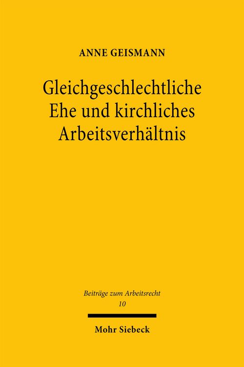 Produktbild: Gleichgeschlechtliche Ehe und kirchliches Arbeitsverh&auml;ltnis