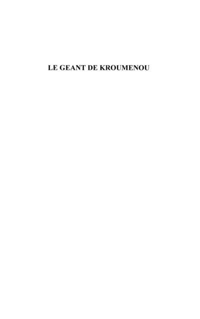 Produktbild: Le geant de kroumenou - legendes du pays baoule