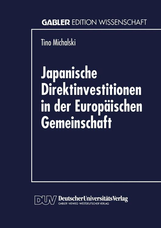 Produktbild: Japanische Direktinvestitionen in der Europ&auml;ischen Gemeinschaft
