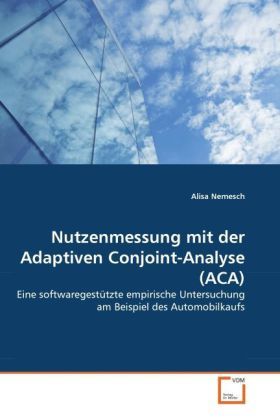 Produktbild: Nemesch, A: Nutzenmessung mit der Adaptiven Conjoint-Analyse