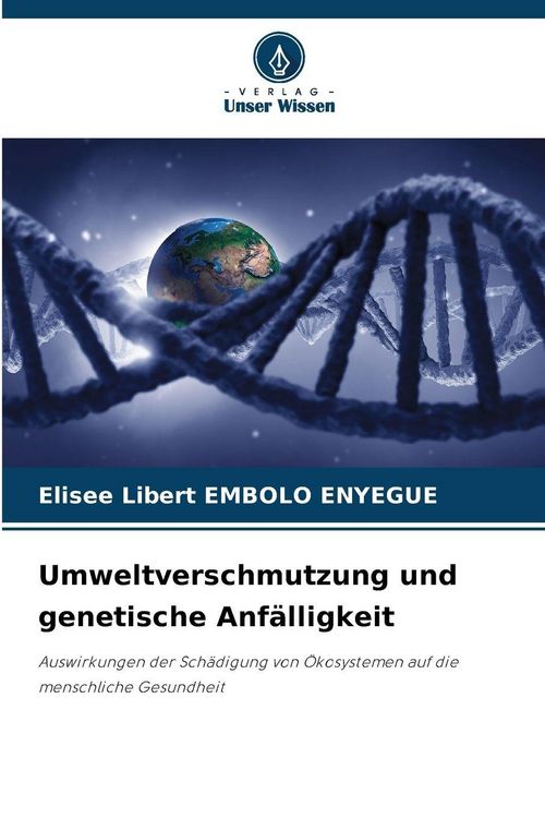 Produktbild: Umweltverschmutzung und genetische Anf&auml;lligkeit