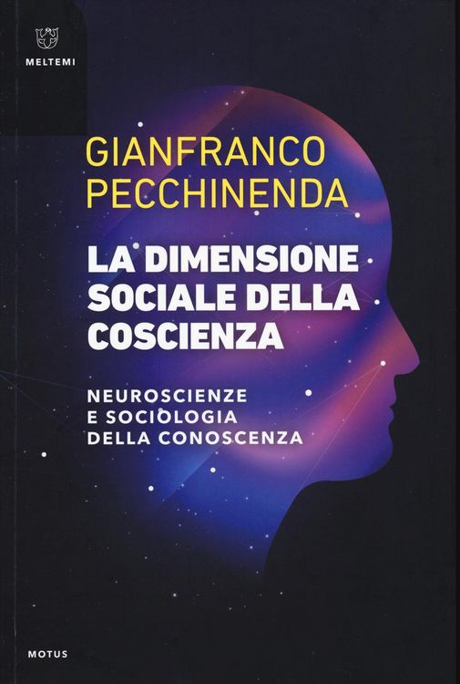 Produktbild: La dimensione sociale della coscienza. Neuroscienze e sociologia della conoscenza