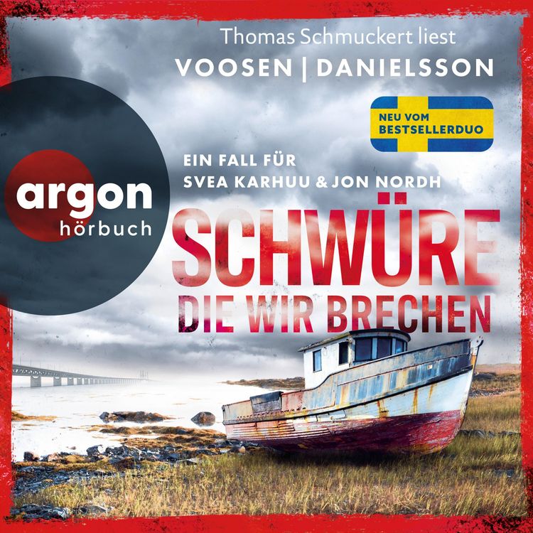 Produktbild: Schw&uuml;re, die wir brechen - Ein Fall f&uuml;r Svea Karhuu und Jon Nordh