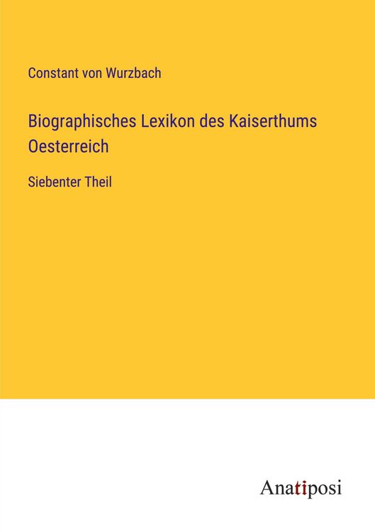 Produktbild: Biographisches Lexikon des Kaiserthums Oesterreich