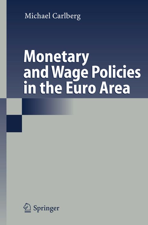 Produktbild: Monetary and Wage Policies in the Euro Area