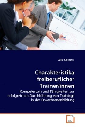 Produktbild: Kloihofer, J: Charakteristika freiberuflicher Trainer/innen