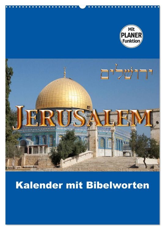 Produktbild: Jerusalem Kalender mit Bibelworten und Planer! (Wandkalender 2026 DIN A2 hoch), CALVENDO Monatskalender