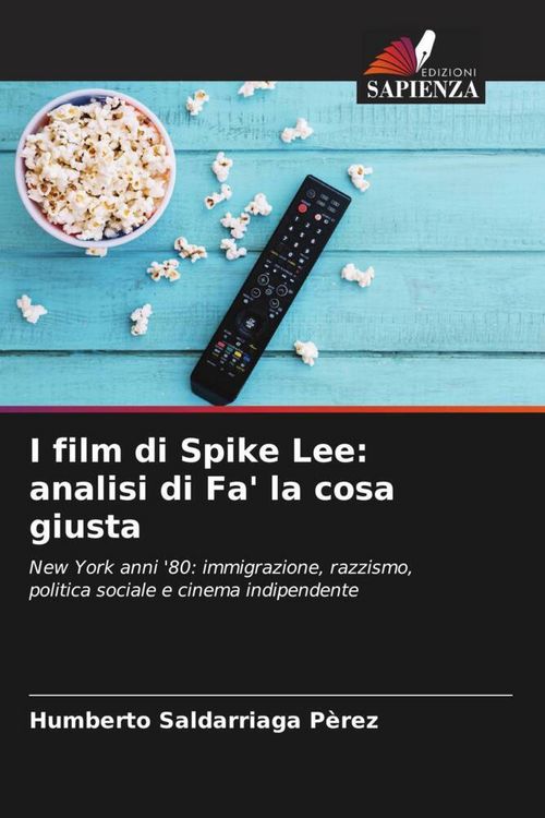 Produktbild: I film di Spike Lee: analisi di Fa' la cosa giusta