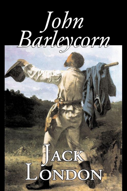 Produktbild: John Barleycorn by Jack London, Fiction, Classics