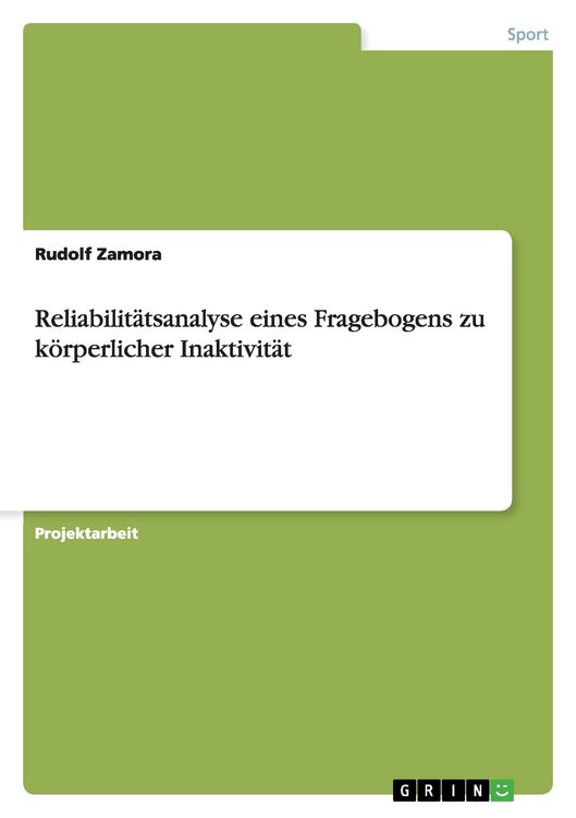 Produktbild: Reliabilit&auml;tsanalyse eines Fragebogens zu k&ouml;rperlicher Inaktivit&auml;t