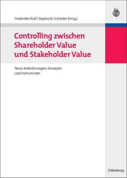 Produktbild: Controlling zwischen Shareholder Value und Stakeholder Value