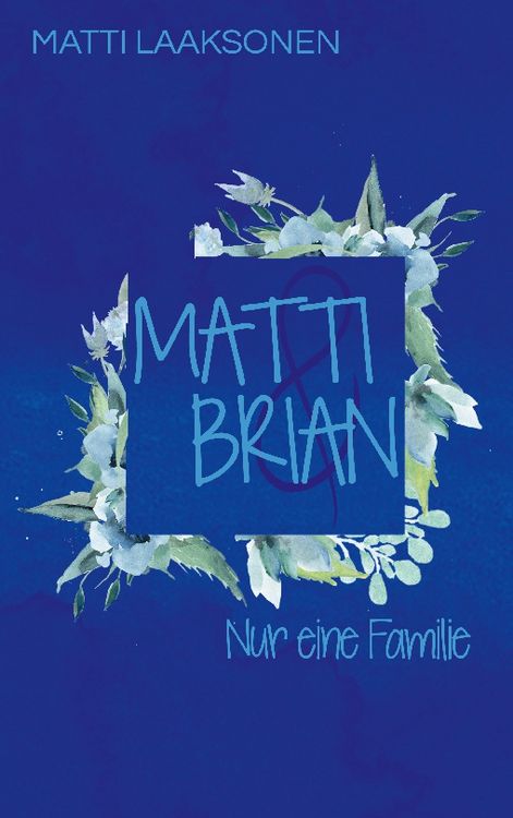 Produktbild: Matti & Brian 7: Nur eine Familie