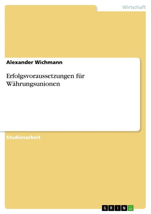 Produktbild: Erfolgsvoraussetzungen f&uuml;r W&auml;hrungsunionen