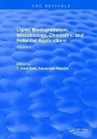 Produktbild: Kirk, T: Lignin Biodegradation: Microbiology, Chemistry, and