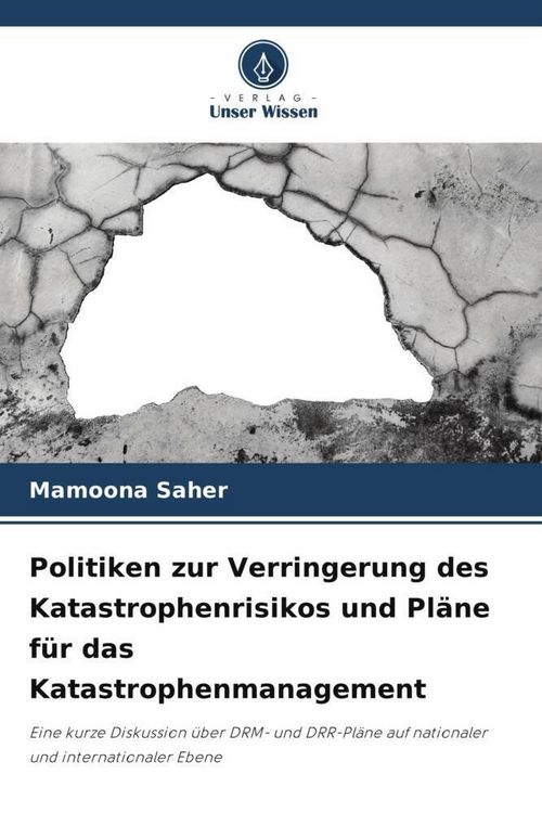 Produktbild: Politiken zur Verringerung des Katastrophenrisikos und Pl&auml;ne f&uuml;r das Katastrophenmanagement