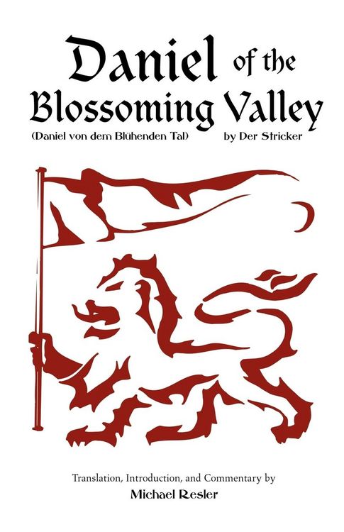 Produktbild: Der Stricker: Daniel of the Blossoming Valley (Daniel von dem Bl&uuml;henden Tal)