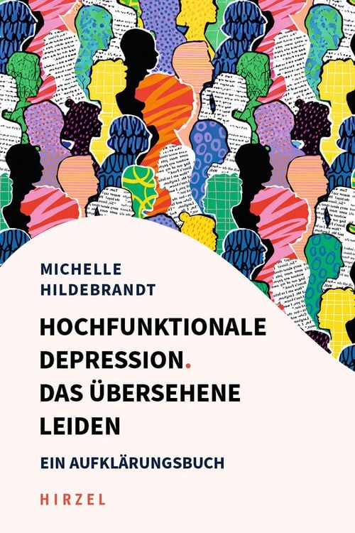 Produktbild: Hochfunktionale Depression. Das &uuml;bersehene Leiden