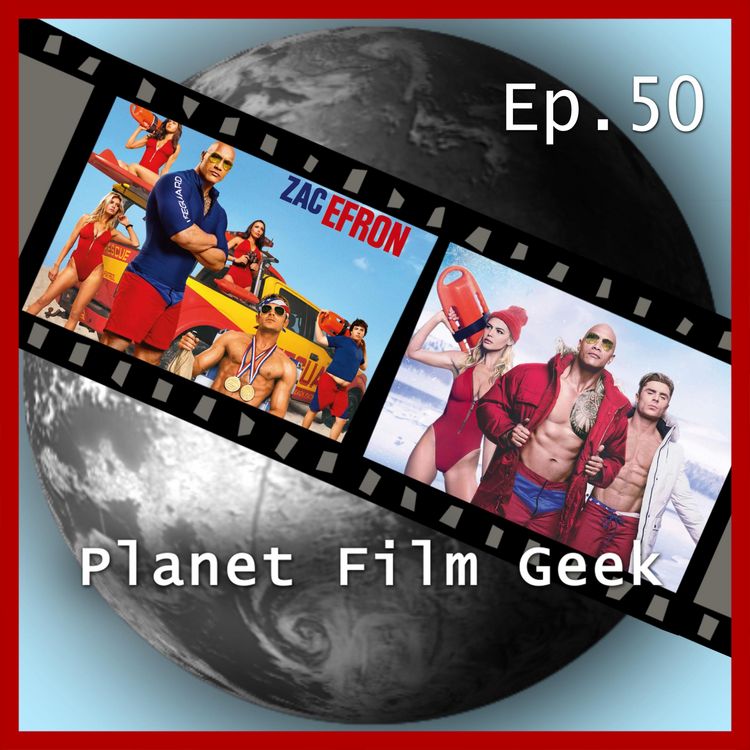 Produktbild: Planet Film Geek, PFG Episode 50: Baywatch