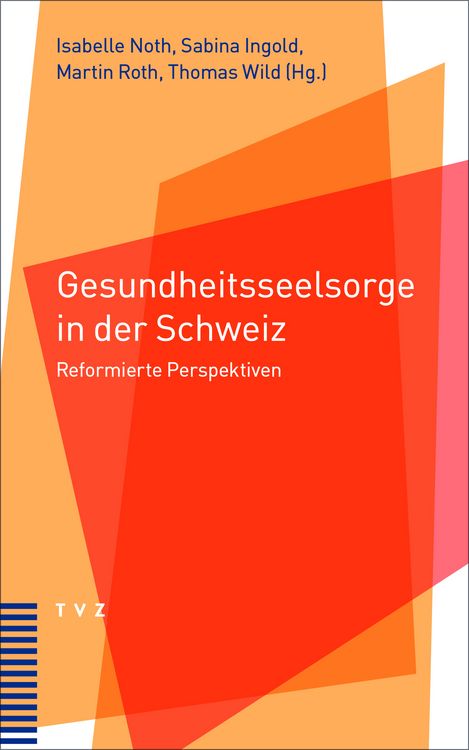 Produktbild: Gesundheitsseelsorge in der Schweiz