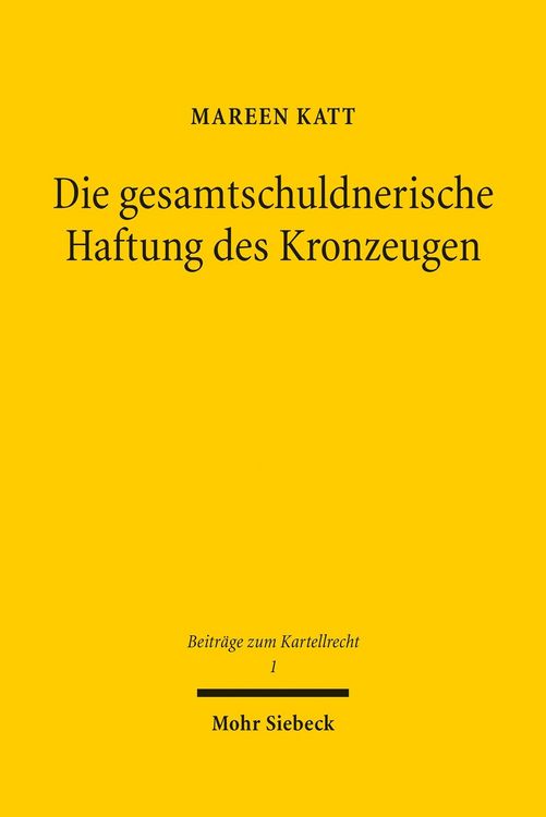 Produktbild: Die gesamtschuldnerische Haftung des Kronzeugen
