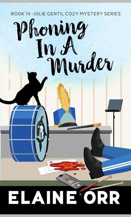 Produktbild: Phoning in a Murder (Jolie Gentil Cozy Mystery Series, #14)