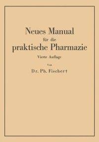Produktbild: Neues Manual f&uuml;r die praktische Pharmazie