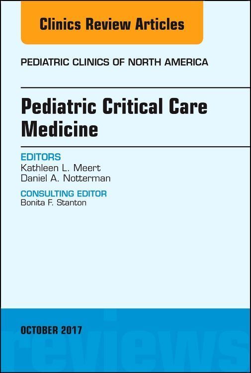 Produktbild: Pediatric Critical Care Medicine, an Issue of Pediatric Clinics of North America
