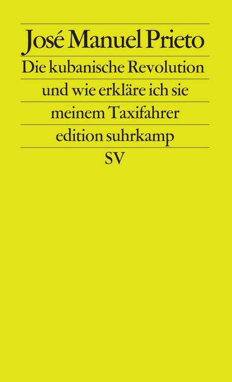 Produktbild: Die Kubanische Revolution und wie erkl&auml;re ich sie meinem Taxifahrer